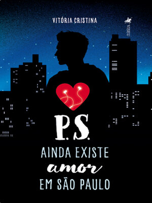 cover image of P.S. Ainda Existe Amor em São Paulo